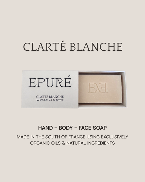 Clarté Blanche hand body and face soap from Epuré made with organic shea butter and white clay. Natural and premium solid soap made by a soap artisan in the South of France. Soap brand from Norway, soaps made in France. 